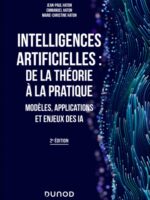 Intelligences artificielles : de la théorie à la pratique