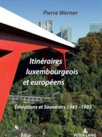 Itinéraires luxembourgeois et européens