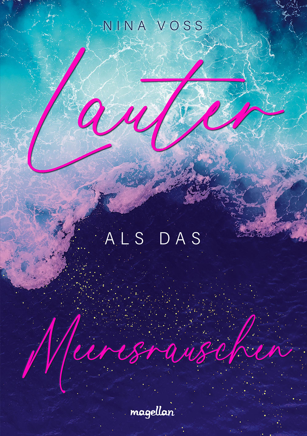 Lauter als das Meeresrauschen (Band 1)