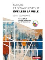 Marche et démarches pour éveiller la ville