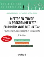 Mettre en oeuvre un programme d'ETP pour mieux vivre avec un TDAH