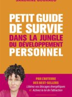 Petit guide de survie dans la jungle du développement personnel