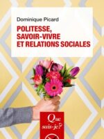 Politesse, savoir-vivre et relations sociales