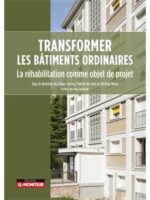 Transformer les bâtiments ordinaires