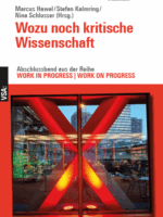 Wozu noch kritische Wissenschaft