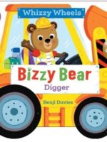 Bizzy Bear Whizzy Wheels: Digger