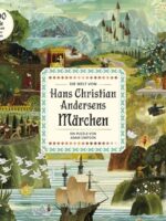Die Welt von Hans Christian Andersens Märchen