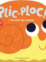 Plic-Ploc ! Les sons des saisons
